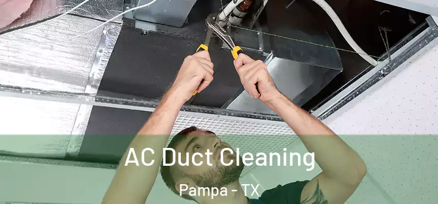  AC Duct Cleaning Pampa - TX